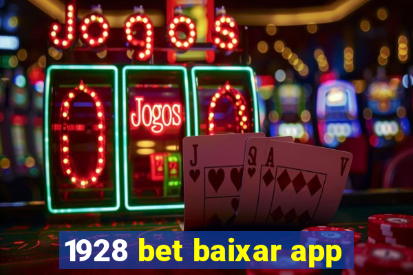 1928 bet baixar app